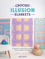 Crochet Illusion Blankets