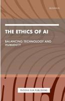 The Ethics of AI - Balancing Technology and Humanity