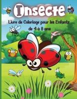 Insecte Livre de Coloriage pour les Enfants de 4 à 8 ans: Adorable livre de coloriage de dessins de bugs pour enfants, enfants