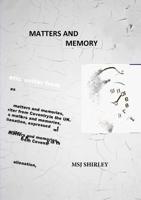 Matters and Memory