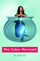 The Cyber Mermaid