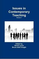 Issues in Contemporary Teaching Volume 1