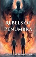 Rebels of Penumbra