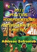 2011 Politics, Organisations, Psychoanalysis, Poetry