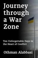 Journey Through a War Zone
