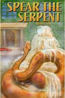 Spear the Serpent