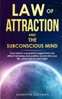 Law of Attraction and the Power of Your Subconscius Mind