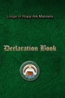 Royal Ark Mariners Declaration Book