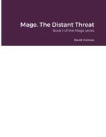 Mage. The Distant Threat
