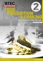 BTEC Apprenticeship Assessment Workbook Hospitality and Catering Level 2 Food Production and Cooking