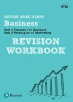 Pearson REVISE BTEC First in Business Revision Workbook - 2023 and 2024 Exams and Assessments