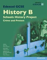 Edexcel GCSE History B Crime (1B) and Protest (3B)