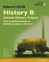 Edexcel GCSE History B Unit 2A The Transformation of British Society, C.1815-51