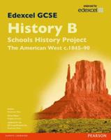 Edexcel GCSE History B Unit 2B The American West, C1845-90