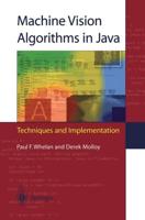 Machine Vision Algorithms in Java : Techniques and Implementation