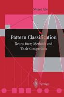 Pattern Classification : Neuro-fuzzy Methods and Their Comparison