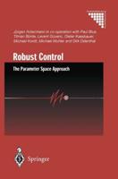 Robust Control : The Parameter Space Approach