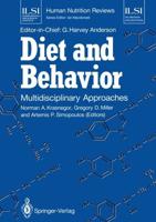 Diet and Behavior : Multidisciplinary Approaches