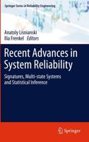 Recent Advances in System Reliability