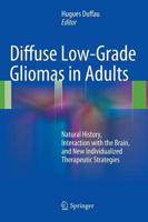 Diffuse Low-Grade Gliomas in Adults