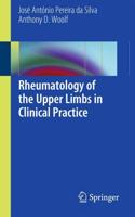 Rheumatology of the Upper Limbs in Clinical Practice