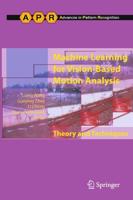 Machine Learning for Vision-Based Motion Analysis : Theory and Techniques