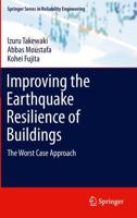 Improving the Earthquake Resilience of Buildings : The worst case approach