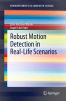 Robust Motion Detection in Real-Life Scenarios