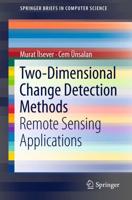 Two-Dimensional Change Detection Methods : Remote Sensing Applications