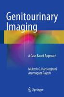 Genitourinary Imaging : A Case Based Approach