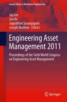 Engineering Asset Management 2011 : Proceedings of the Sixth World Congress on Engineering Asset Management