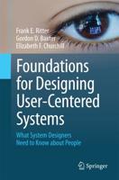 Foundations for Designing User-Centered Systems : What System Designers Need to Know about People