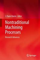 Nontraditional Machining Processes : Research Advances