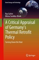 A Critical Appraisal of Germany's Thermal Retrofit Policy : Turning Down the Heat