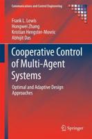 Cooperative Control of Multi-Agent Systems: Optimal and Adaptive Design Approaches