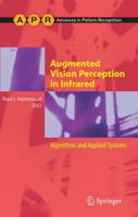Augmented Vision Perception in Infrared : Algorithms and Applied Systems