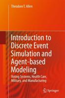Introduction to Discrete Event Simulation and Agent-Based Modeling