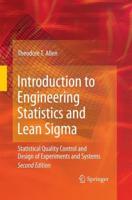 Introduction to Engineering Statistics and Lean Sigma