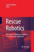 Rescue Robotics : DDT Project on Robots and Systems for Urban Search and Rescue