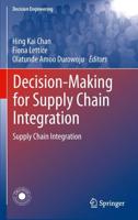 Decision-Making for Supply Chain Integration : Supply Chain Integration