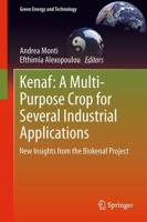 Kenaf: A Multi-Purpose Crop for Several Industrial Applications : New insights from the Biokenaf Project