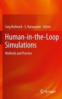 Human-in-the-Loop Simulations : Methods and Practice