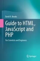 Guide to HTML, JavaScript and PHP : For Scientists and Engineers