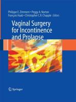 Vaginal Surgery for Incontinence and Prolapse