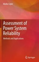 Assessment of Power System Reliability : Methods and Applications