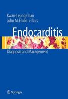 Endocarditis : Diagnosis and Management