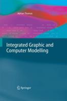 Integrated Graphic and Computer Modelling