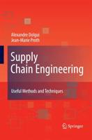 Supply Chain Engineering : Useful Methods and Techniques