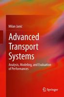 Advanced Transport Systems : Analysis, Modeling, and Evaluation of Performances