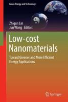 Low-cost Nanomaterials : Toward Greener and More Efficient Energy Applications